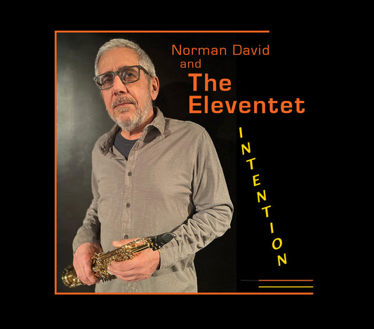 Intention - Norman David and The Eleventet (CD)