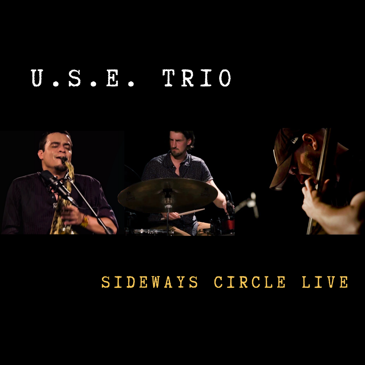 Sideways Circle LIVE - U.S.E. Trio (2 CD set)